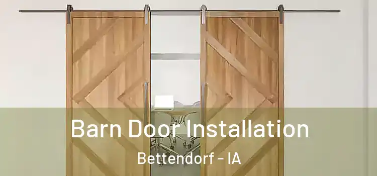 Barn Door Installation Bettendorf - IA