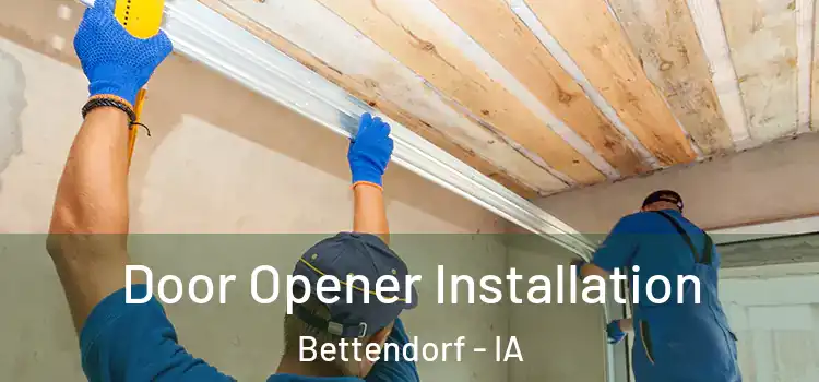 Door Opener Installation Bettendorf - IA