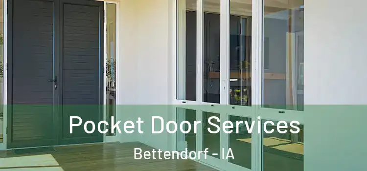 Pocket Door Services Bettendorf - IA
