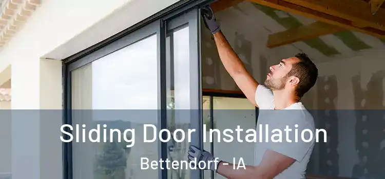 Sliding Door Installation Bettendorf - IA